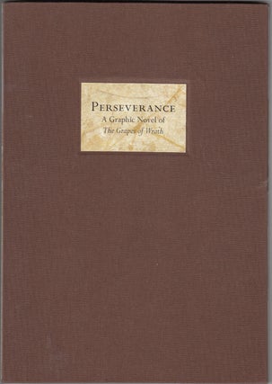 Item #17938 Perserverance: A Graphic Novel of The Grapes of Wrath (SIGNED). Adrienne Hooker, John...