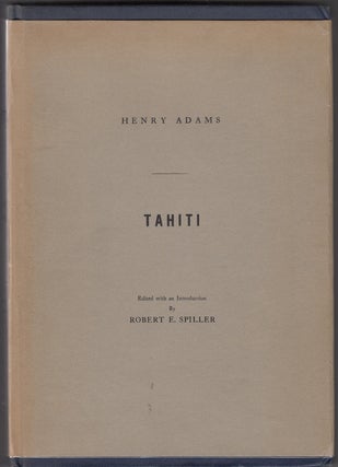 Item #17984 Tahiti: Memoirs of Arii Taimai E. Marama of Eimeo Teriirere of Tooarai Teriinui of...