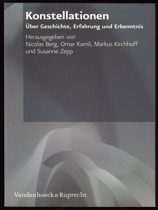 Item #18035 Konstellationen: Uber Geschichte, Erfahrung Und Erkenntnis. Festschrift Fur Dan Diner...