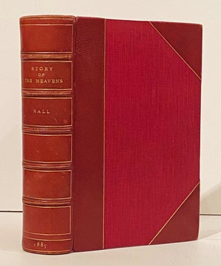 Item #18110 The Story of the Heavens. Sir Robert Stawell Ball