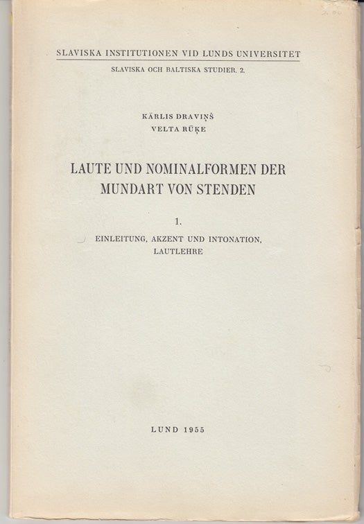 Item #18190 Laute und nominalformen der mundart von stenden (Volumes 1 & 2). Karlis Dravins, Velta Ruke.