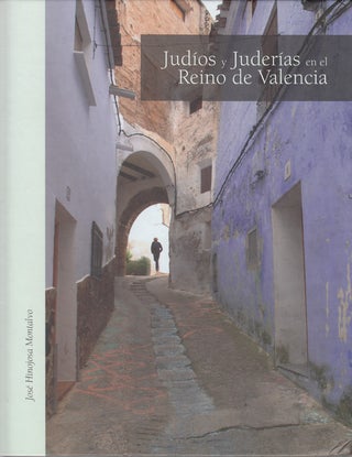 Judios y juderias en el reino de Valencia