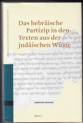 Item #18262 Das Hebraische Partizip in den Texten sus der Judaischen Wuste (Studies on the Texts...