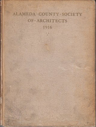 Item #18362 Year Book Alameda County Society of Architects. M. B. Mergen, Directors of the...