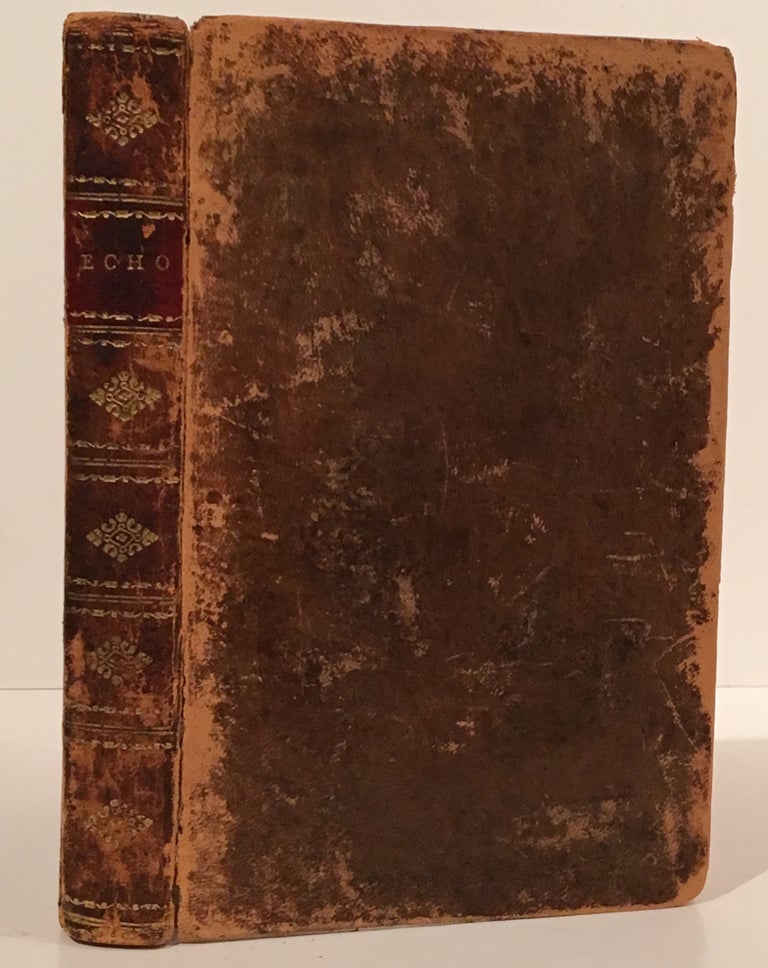 Item #18478 The Echo; and other poems. Richard Alsop, Theodore Dwight.