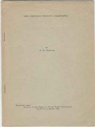 Item #18522 The Chenery Project, California. E. K. Barnum