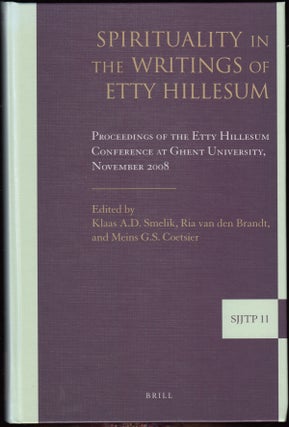 Item #18651 Spirituality in the Writings of Etty Hillesum: Proceedings of the Etty Hillesum...