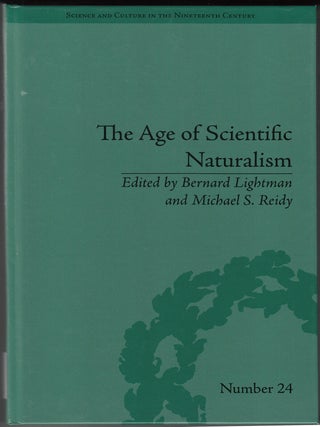 Item #18696 The Age of Scientific Naturalism: Tyndall and His Contemporaries (Science and Culture...
