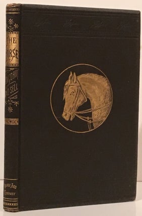 Item #18708 The Horse How to Buy and Sell. Giving the Points Which Distinguish a Sound from an...