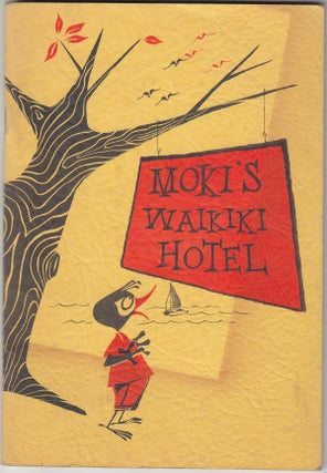 Item #18753 Moki's Waikiki Hotel (A Mynah Bird Fabtasy); Arthur F. Rogers Publications. Monica...