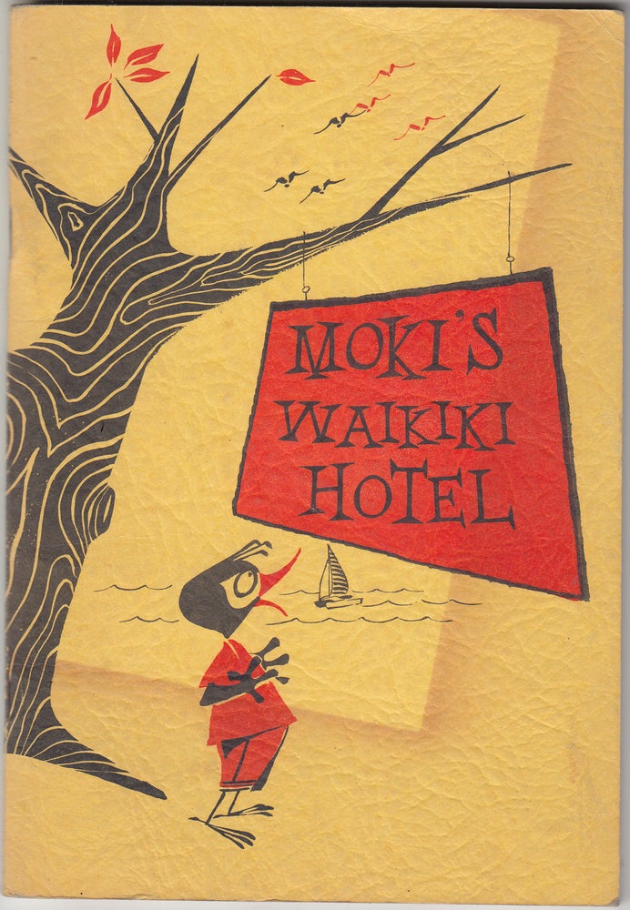 Item #18753 Moki's Waikiki Hotel (A Mynah Bird Fabtasy); Arthur F. Rogers Publications. Monica Brown Rogers.