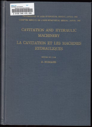 Item #18754 Cavitation and Hydraulic Machinery (La Cavitation et les Machines Hydrauliques). F....