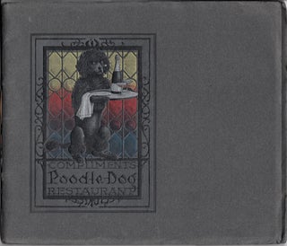 Item #18760 2 Uncommon Ephemera for the Poodle Dog Restaurant: The Tale of a Poodle; and Menu for...