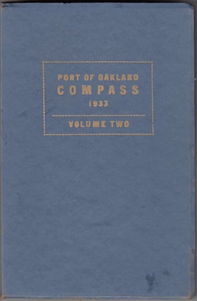 Item #18812 Port of Oakland Compass (Volume Two, January-December 1933). Hal Wiltermood