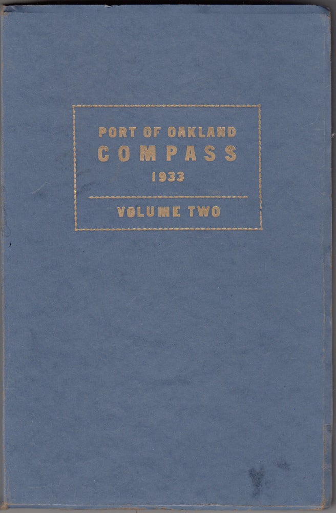 Item #18812 Port of Oakland Compass (Volume Two, January-December 1933). Hal Wiltermood.