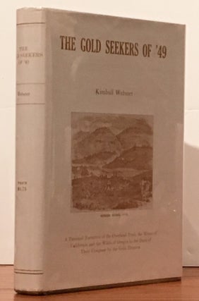 Item #18857 The Gold Seekers of '49: A Personal Narrative of the Overland Trail and Advnetures in...