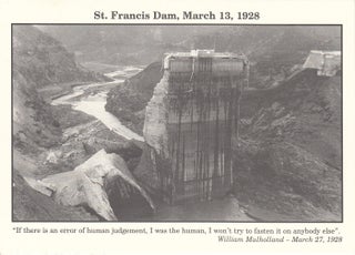 Man-Made Disaster: the Story of the St. Francis Dam; Its Place in Southern California's Water System, Its Failure and the Tragedy of March 12 and 13, 1928 in the Santa Clara River Valley (INSCRIBED)