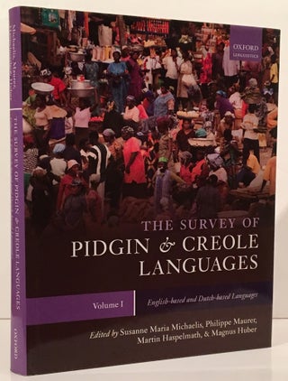 Item #18919 The Survey of Pidgin and Creole Languages: Volume I English-based and Dutch-based...