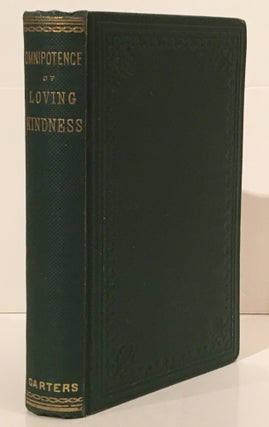 Item #19156 Omnipotence of Loving Kindness: A Narrative of a Lady's Seven Months' Work Among the...