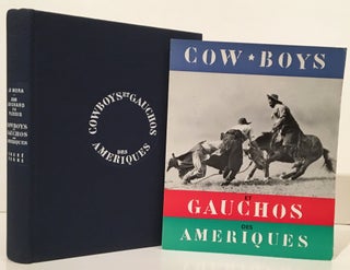 Item #19307 Cowboys et Gauchos Des Ameriques. Jo Mora, Jean Guichard Du Plessis