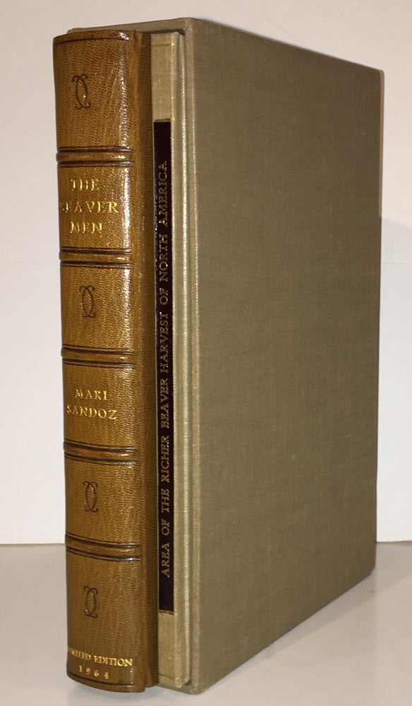 Item #19311 The Beaver Men: Spearheads of an Empire (SIGNED, Two Volumes). Mari Sandoz.