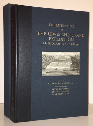 Item #19335 The Literature of the Lewis and Clark Expedition: A Bibliography and Essays (SIGNED)....