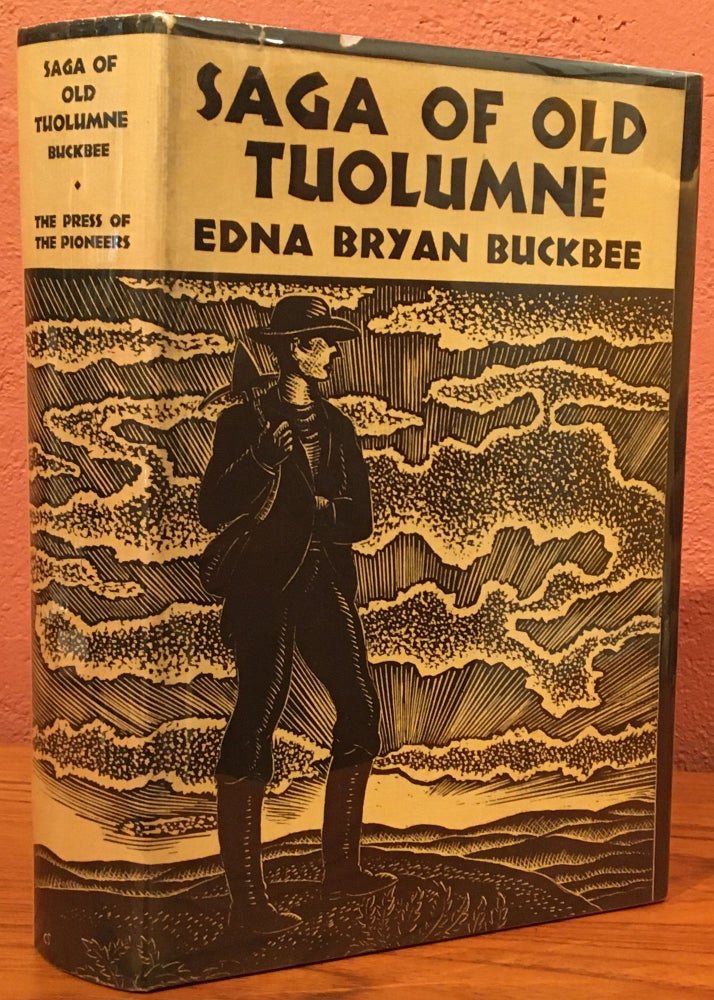 Item #19348 The Saga of Old Tuolumne. Edna Bryan Buckbee.