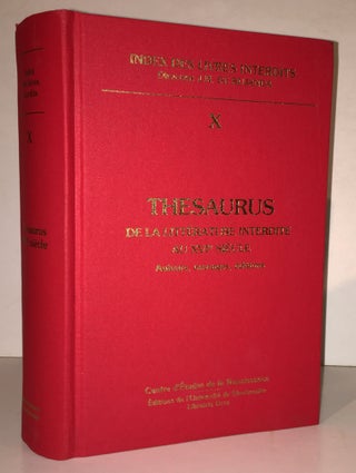 Item #19394 Thesaurus de la Litterature Interdite au XVIe Siecle. Auteurs, Ouvrages, Editions...