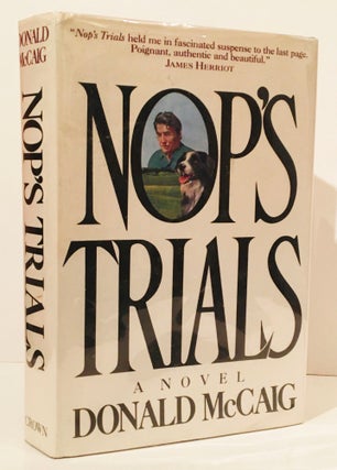 Item #19410 Nop's Trials (INSCRIBED by Doris Salinger). Donald McCaig