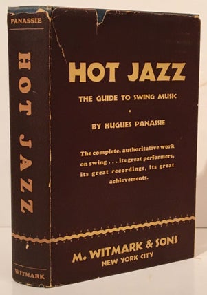 Item #19429 Hot Jazz: The Guide To Swing Music. Hugues Panassie