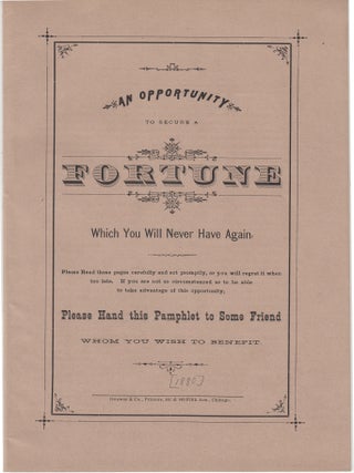Item #19444 An Opportunity To Secure A Fortune Which You Will Never Have Again. Carlton Seaver