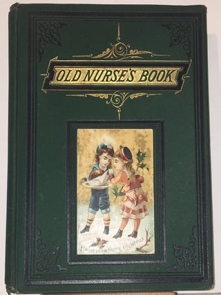 Item #19447 Old Nurse's Book of Rhymes, Jingles and Ditties. Charles H. Bennett