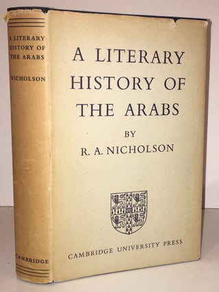 Item #19476 A Literary History of the Arabs. Reynold A. Nicholson