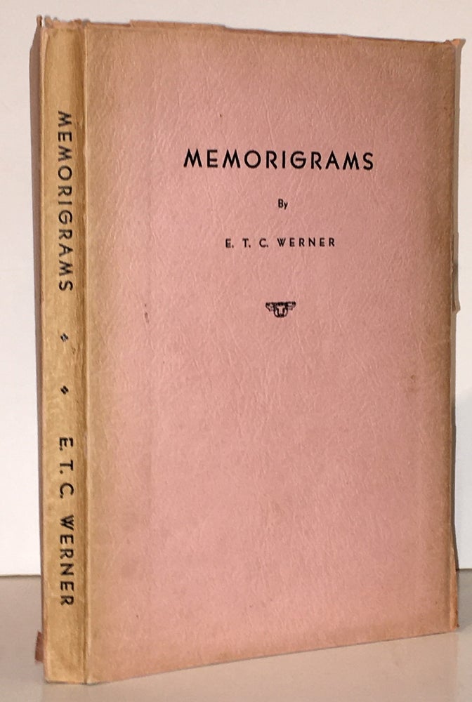 Item #19687 Memorigrams. E. T. C. Werner, Edward Theodore Chalmers.