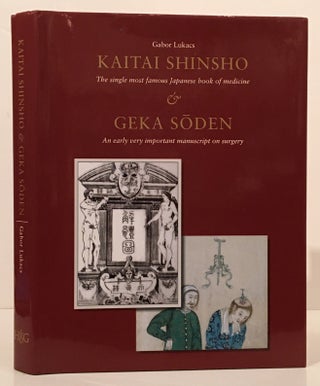 Item #19737 Kaitai Shinsho, the Single Most Famous Japanese Book of Medicine & Geka Soden, an...