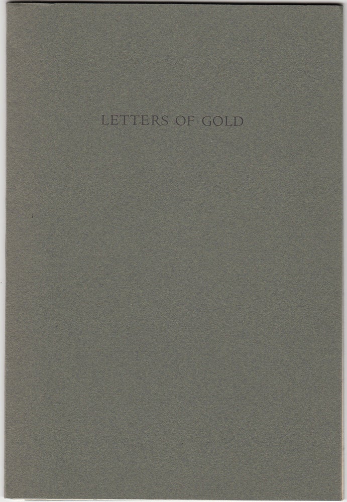 Item #19762 Letters of Gold: Correspondence from Edward Johnston to T.J. Cobden-Sanderson. Edward Johnston, Wesley B. Tanner.