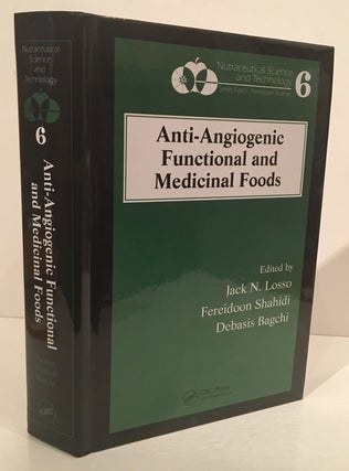 Item #19789 Anti-Angiogenic Functional and Medicinal Foods (Nutraceutical Science and Technology...