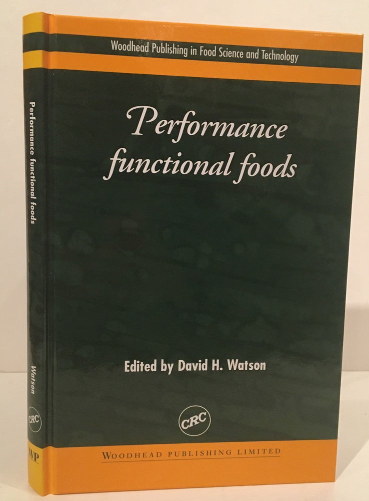 Item #19792 Performance Functional Foods (Woodhead Publishing Series in Food Science, Technology and Nutrition). David Watson.