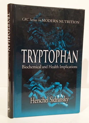 Item #19800 Tryptophan: Biochemical and Health Implications (CRC Series in Modern Nutrition)....
