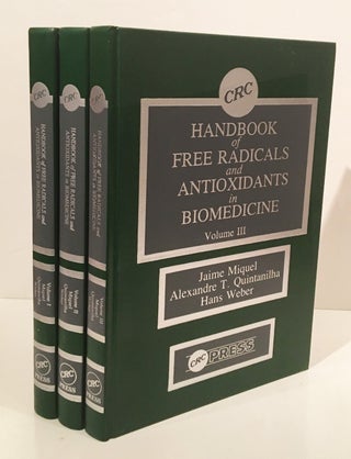 Item #19804 Handbook of Free Radicals and Antioxidants in Biomedicine (Complete in 3 Volumes)....