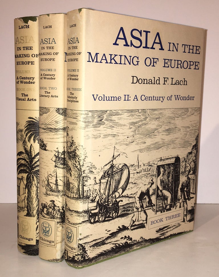 Item #19840 Asia in the Making of Europe Volume II: A Century of Wonder (Complete in 3 volumes). Donald F. Lach.