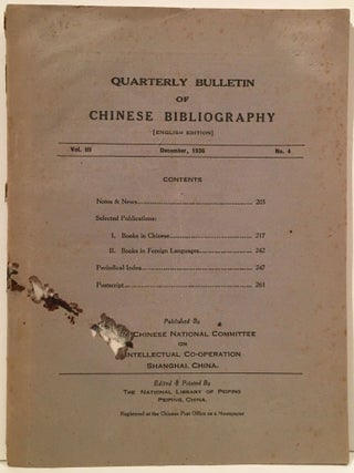 Item #19985 Quarterly Bulletin of Chinese Bibliography (English Edition) (Vol. III, No. 4). The...