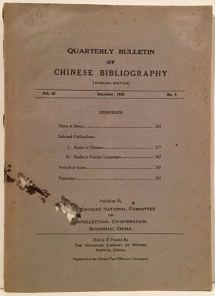 Item #19985 Quarterly Bulletin of Chinese Bibliography (English Edition) (Vol. III, No. 4). The...