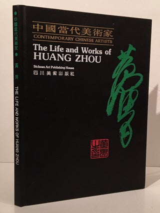 Item #20066 Huang Zhou: The Life and Works of Huang Zhou. Huang Zhou