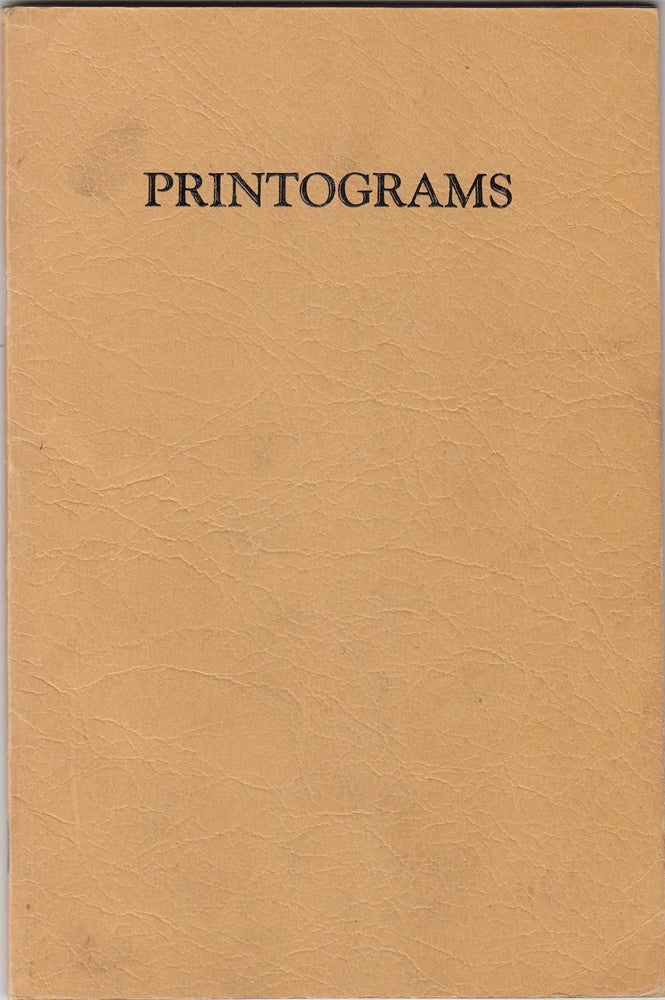 Item #20135 Printograms of an Old Printer. Bronislave Arnoldy.