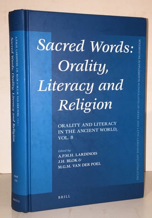 Item #20150 Sacred Words: Orality, Literacy and Religion: orality and Literacy in the Ancient...