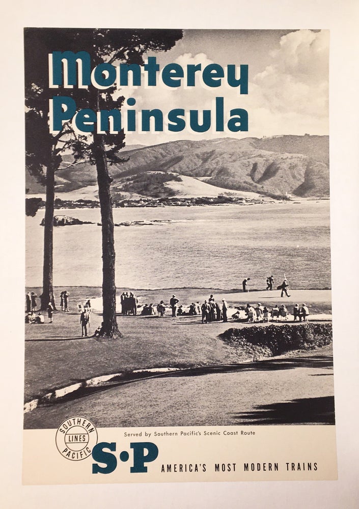Monterey Peninsula: Served by Southern Pacific's Scenic Coast Route (poster