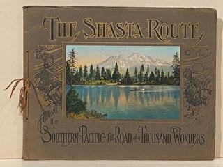 Item #20179 The Shasta Route - in All Its Grandeur. A Scenic Guide Book from San Francisco,...