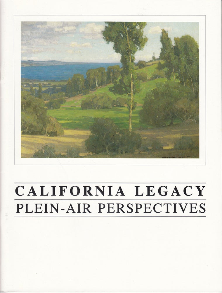 Item #20186 California Legacy: Plein-Air Perspectives. Janet B. Dominik.