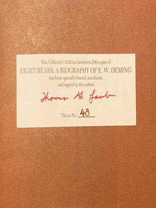 Eight Bears: A Biography of E.W. Deming 1860-1942 (SIGNED)